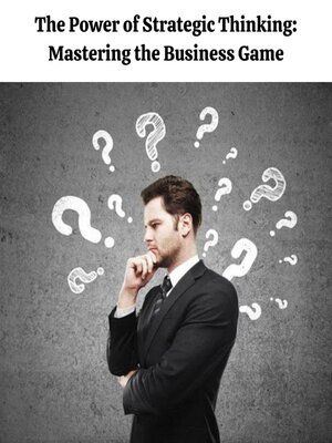 cover image of The Power of Strategic Thinking